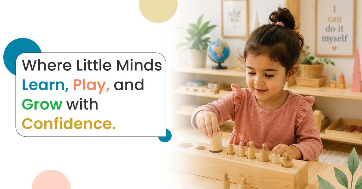 Where Little Minds Learn, Play, and Grow with Confidence